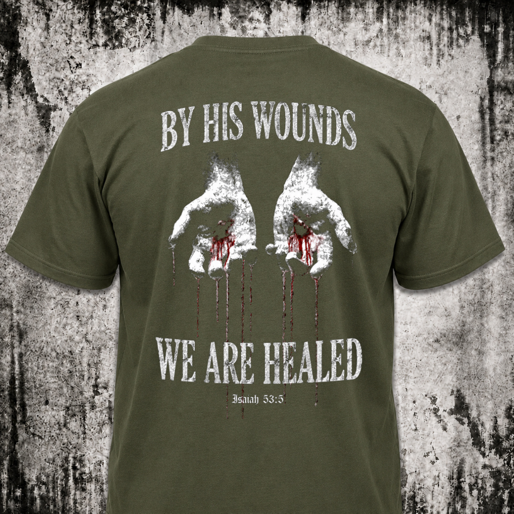 We are healed T‑Shirt