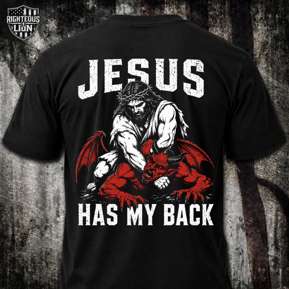 Jesus has my back T‑Shirt