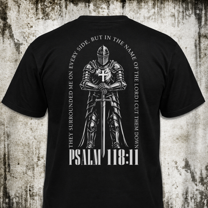 Psalm 118:11 T‑Shirt