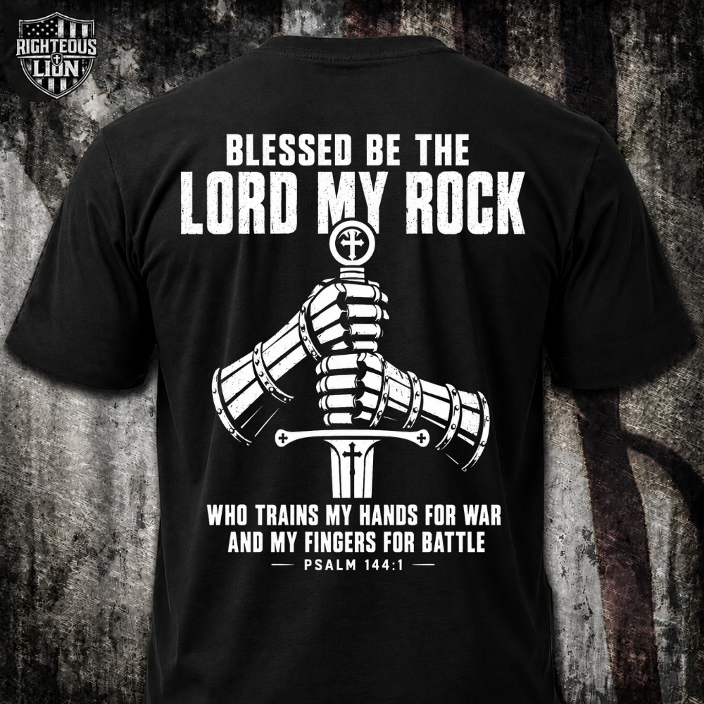 Blessed be the Lord my rock T‑Shirt