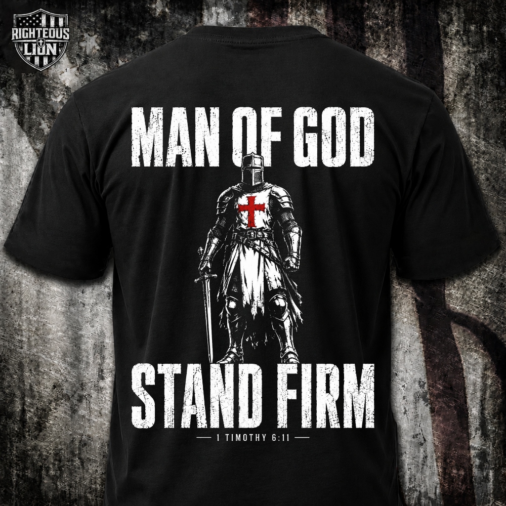 Man of God stand firm T‑Shirt