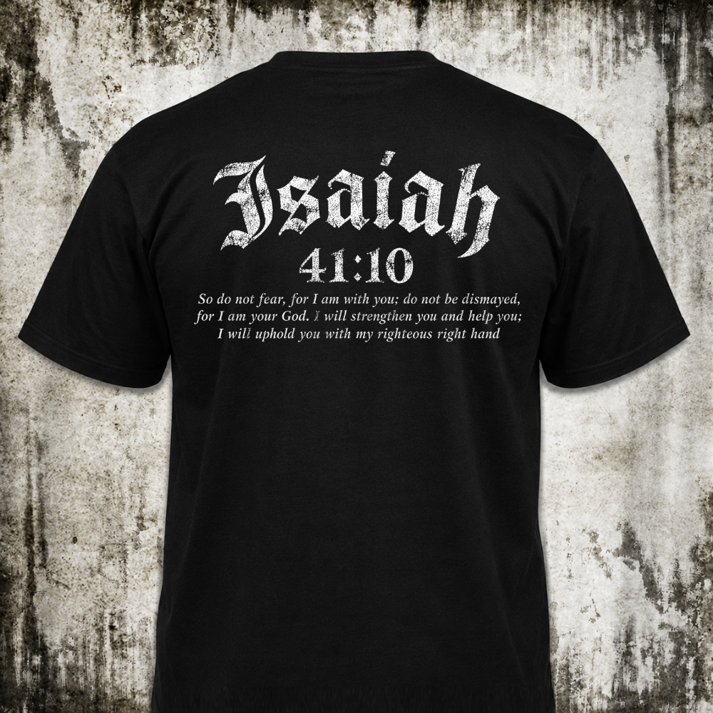 Isaiah 41:10 T‑Shirt