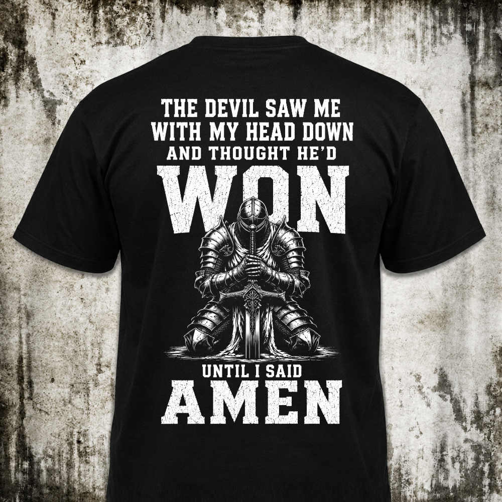 I said Amen T‑Shirt