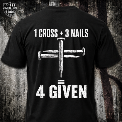 1 Cross + 3 Nails = 4 Given T‑Shirt