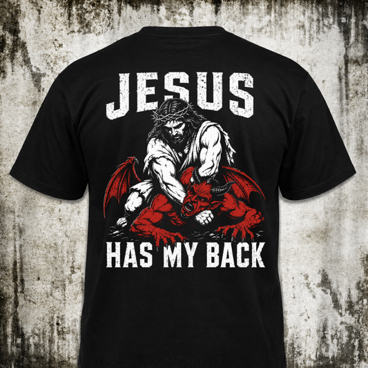 Jesus has my back T‑Shirt