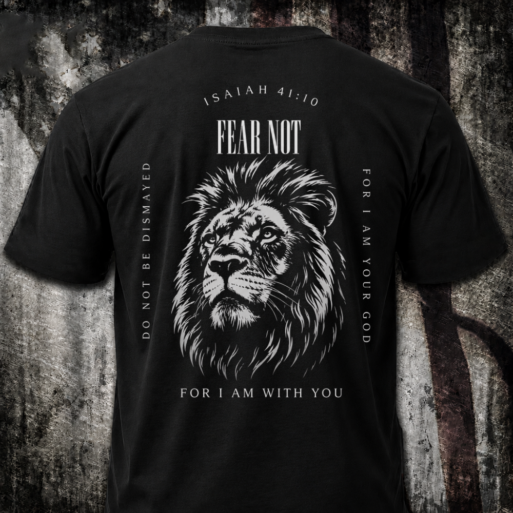 Fear not T‑Shirt