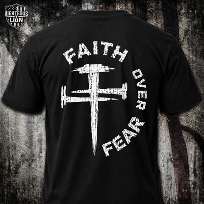 Faith over fear T‑Shirt