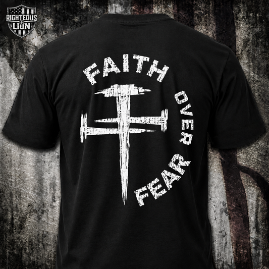 Faith over fear T‑Shirt