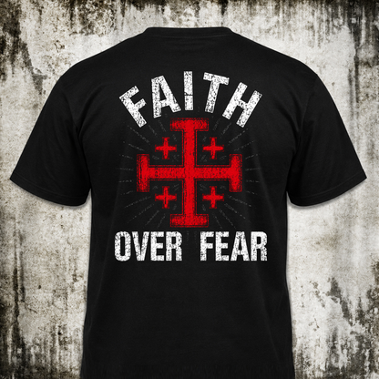 Faith over fear T‑Shirt