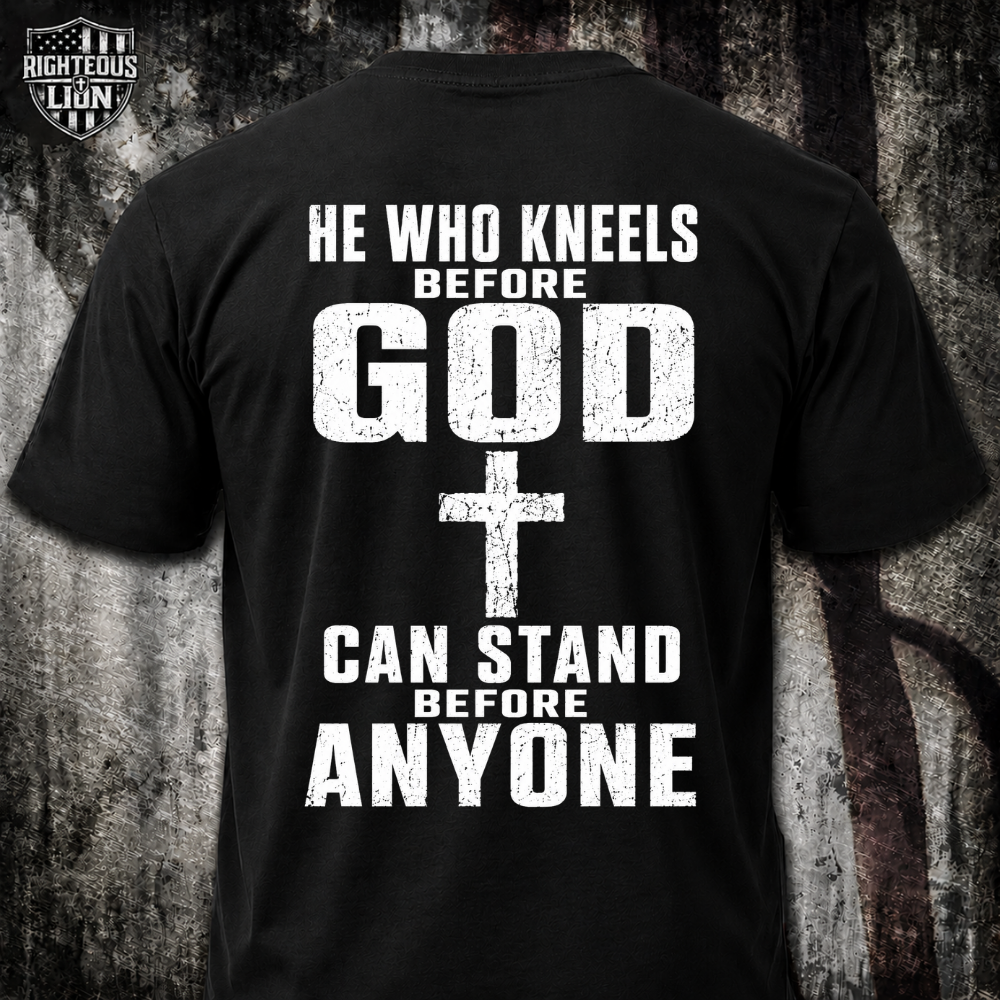 He who kneels before GOD T‑Shirt