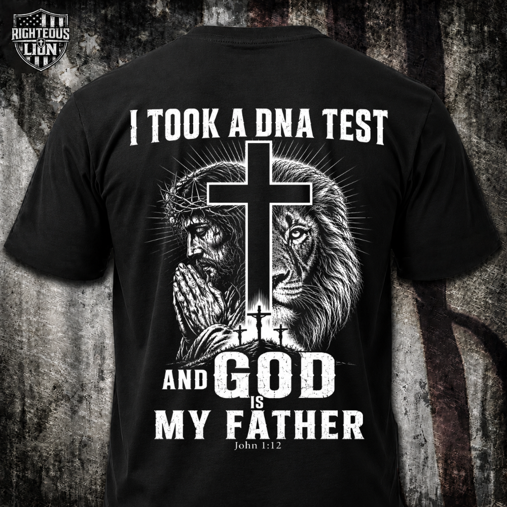 I Took a DNA Test and God is My Father T‑Shirt