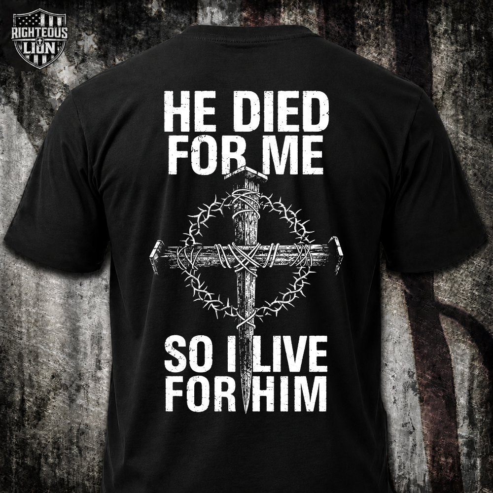 I live for Him T‑Shirt
