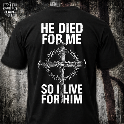 I live for Him T‑Shirt