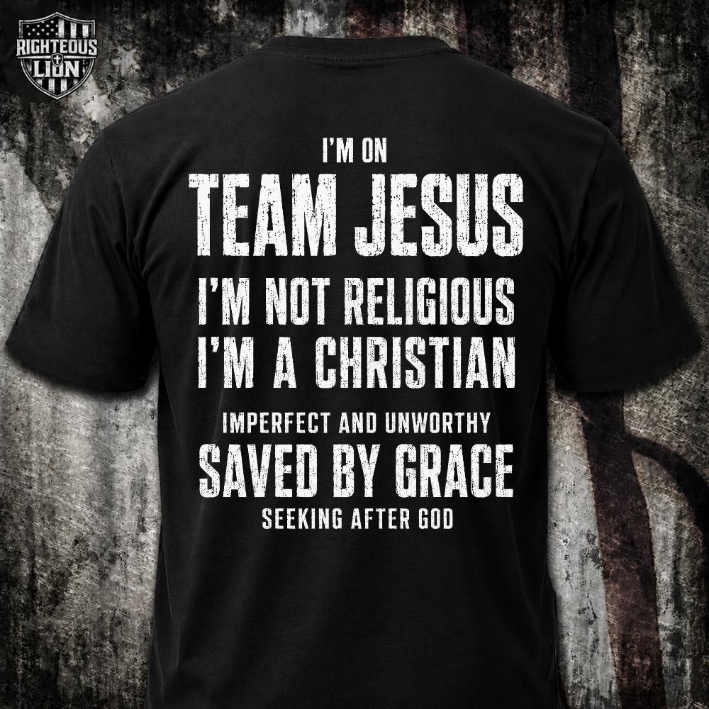 I'm on team Jesus T‑Shirt