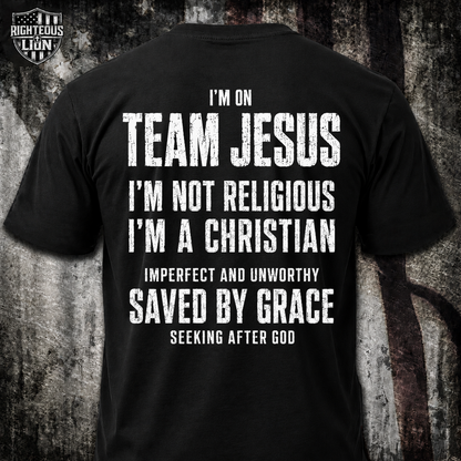 I'm on team Jesus T‑Shirt