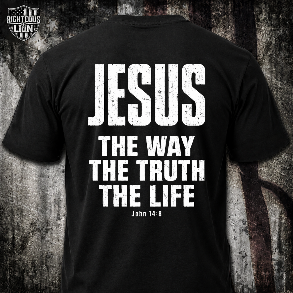 Jesus the way the truth the life T‑Shirt