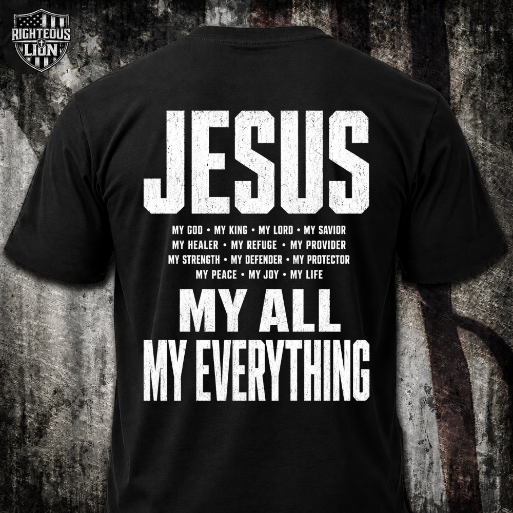 Jesus my all my everything T‑Shirt