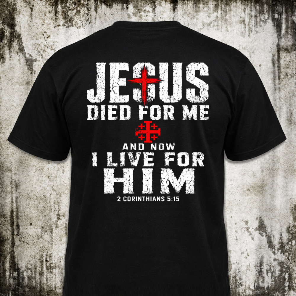I live for Him T‑Shirt
