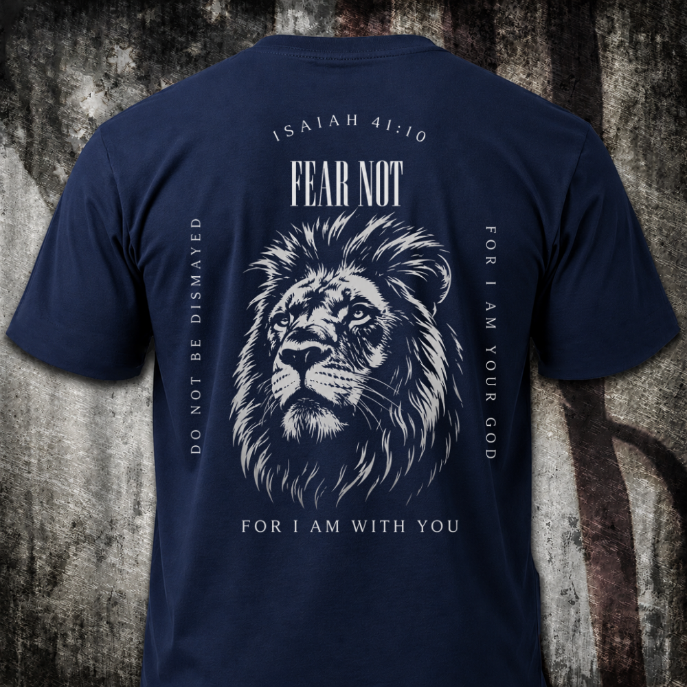Fear not T‑Shirt