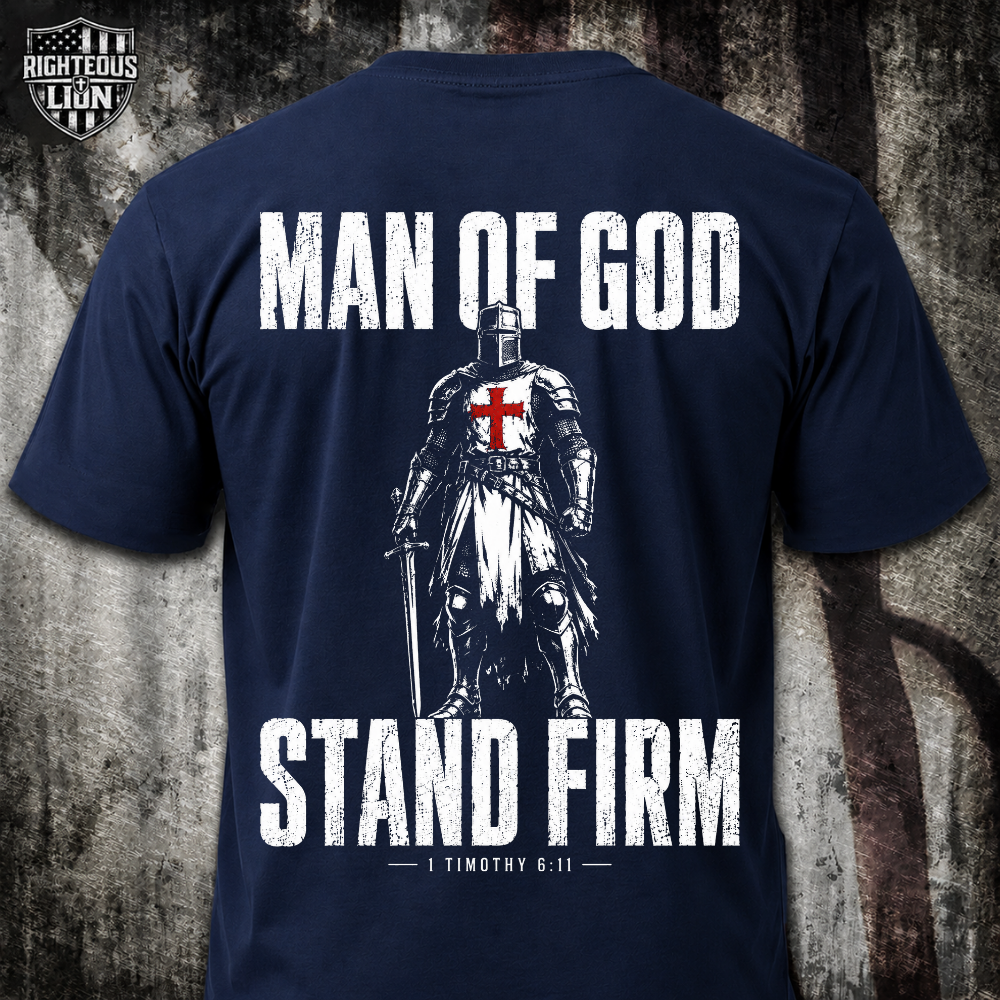 Man of God stand firm T‑Shirt
