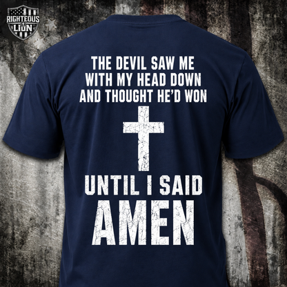 I said Amen T‑Shirt