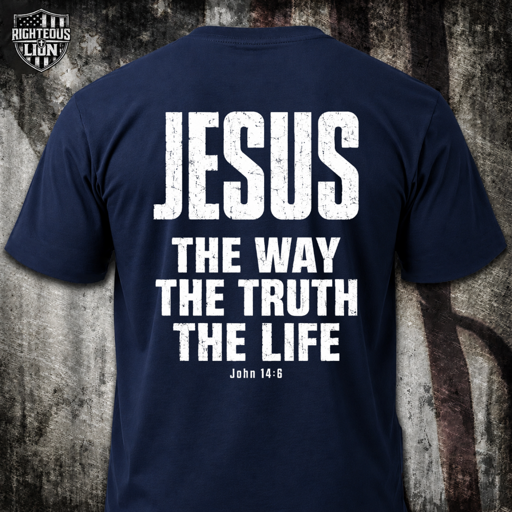 Jesus the way the truth the life T‑Shirt