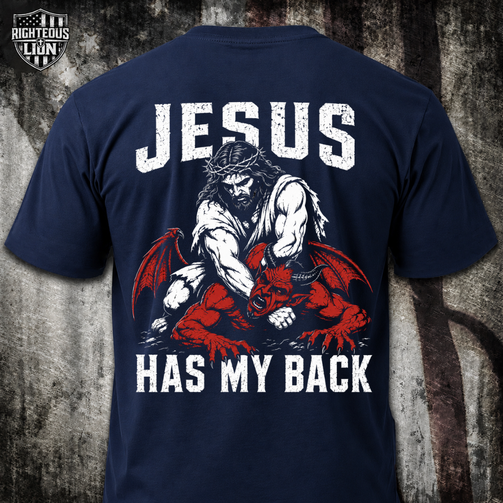 Jesus has my back T‑Shirt