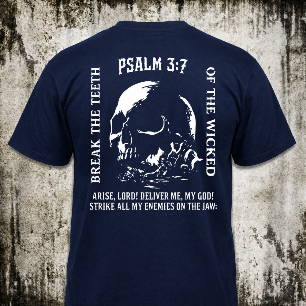 Psalm 3:7 T‑Shirt