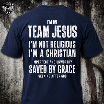 I'm on team Jesus T‑Shirt