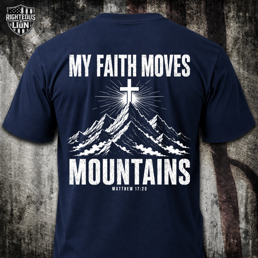 My faith moves mountains T‑Shirt