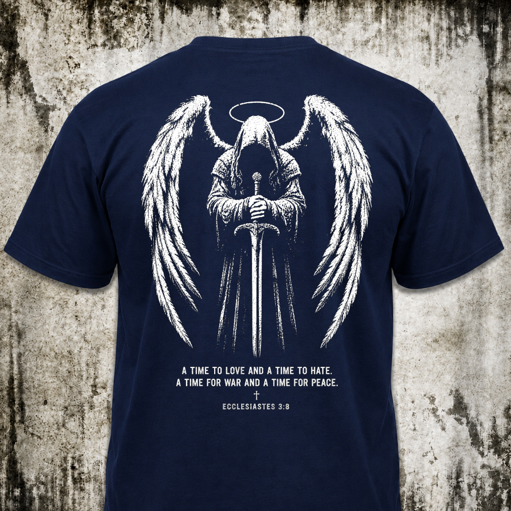 Ecclesiastes 3:8 T‑Shirt