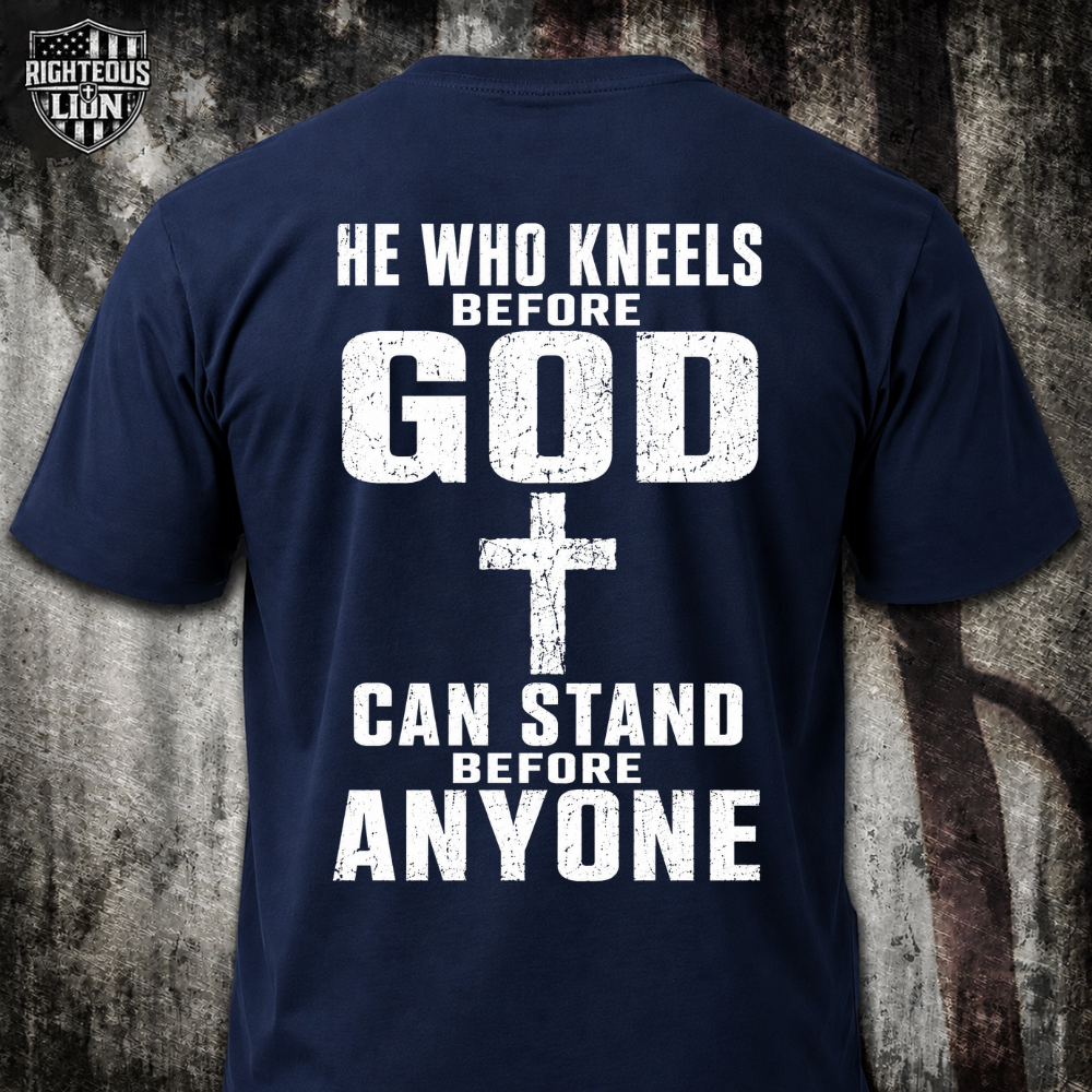 He who kneels before GOD T‑Shirt