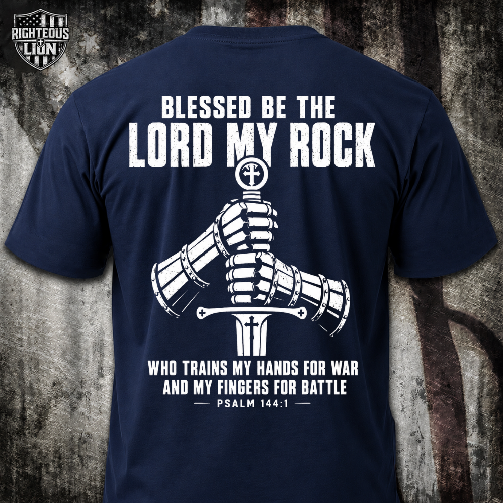 Blessed be the Lord my rock T‑Shirt