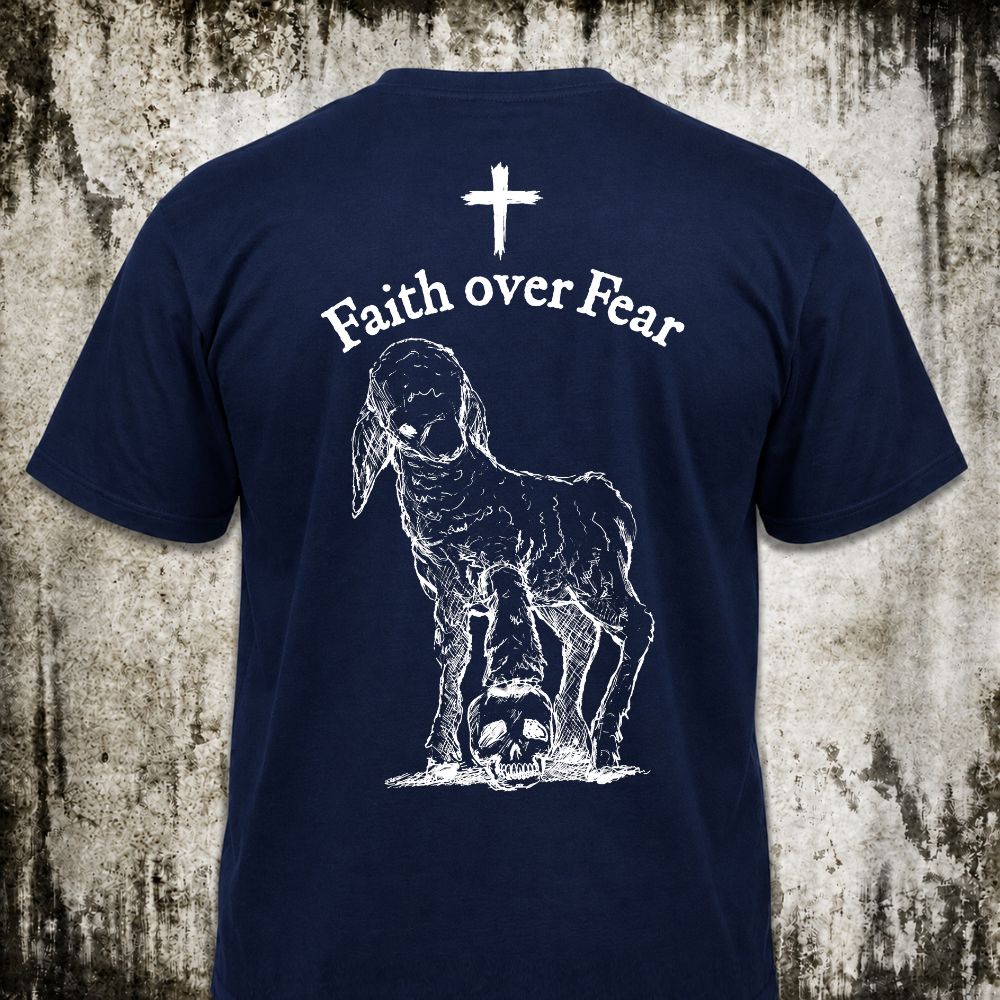 Faith over fear T‑Shirt