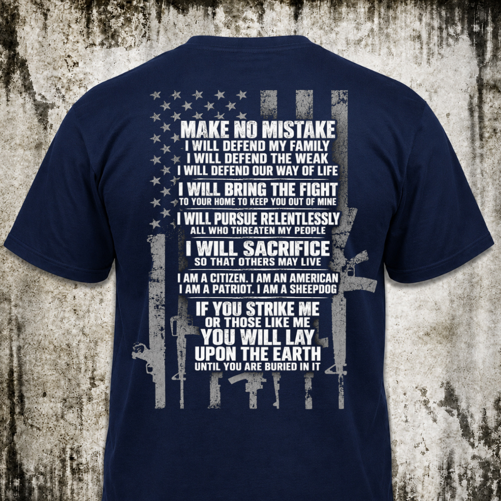 Make no mistake T‑Shirt