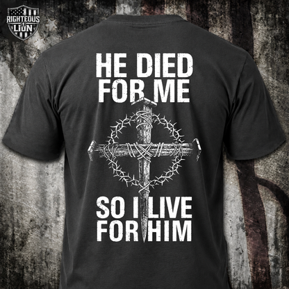 I live for Him T‑Shirt