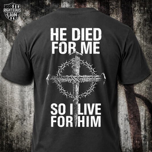 I live for Him T‑Shirt