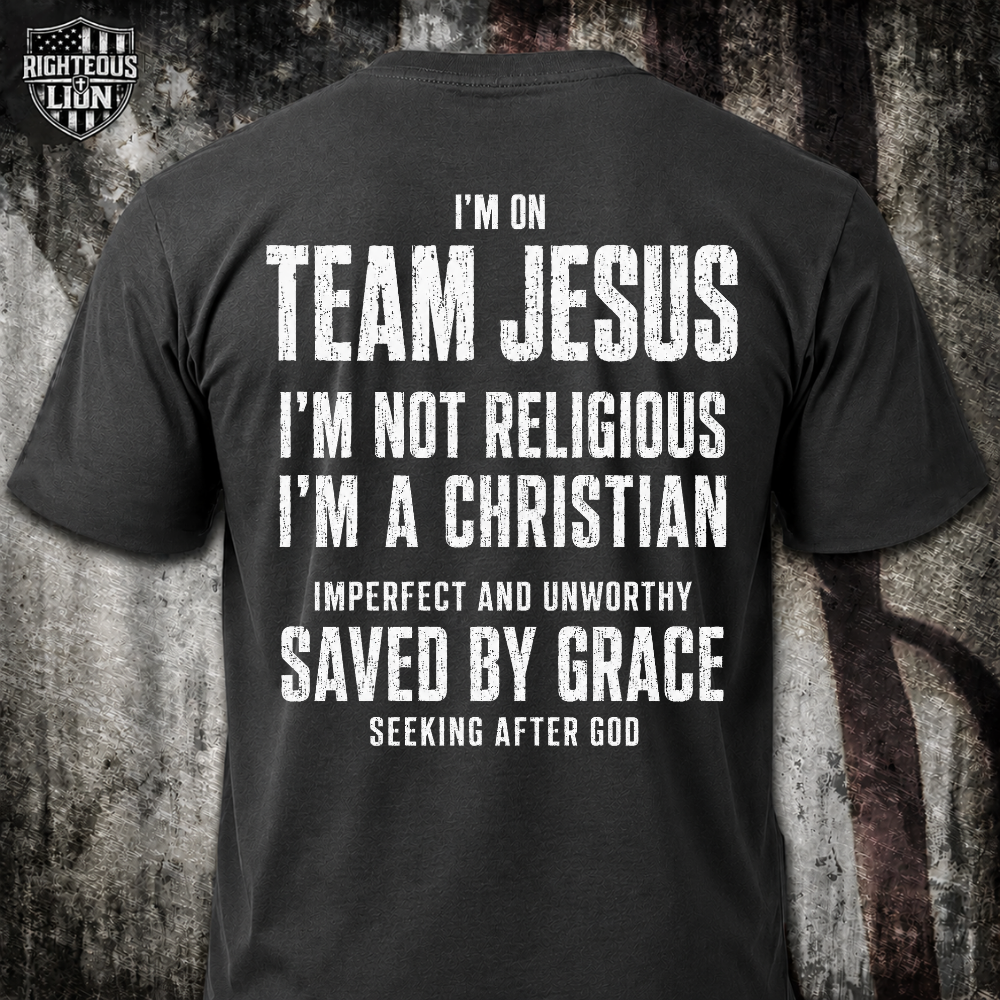 I'm on team Jesus T‑Shirt