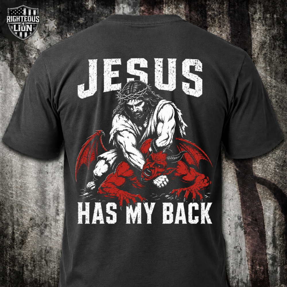 Jesus has my back T‑Shirt