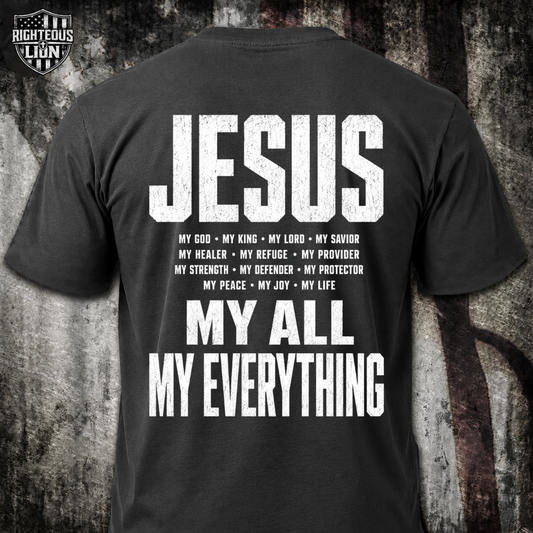 Jesus my all my everything T‑Shirt