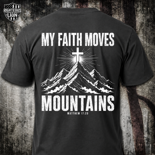 My faith moves mountains T‑Shirt