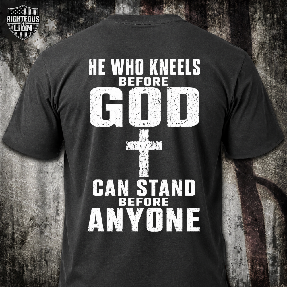 He who kneels before GOD T‑Shirt