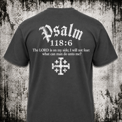 Psalm 118:6 T‑Shirt