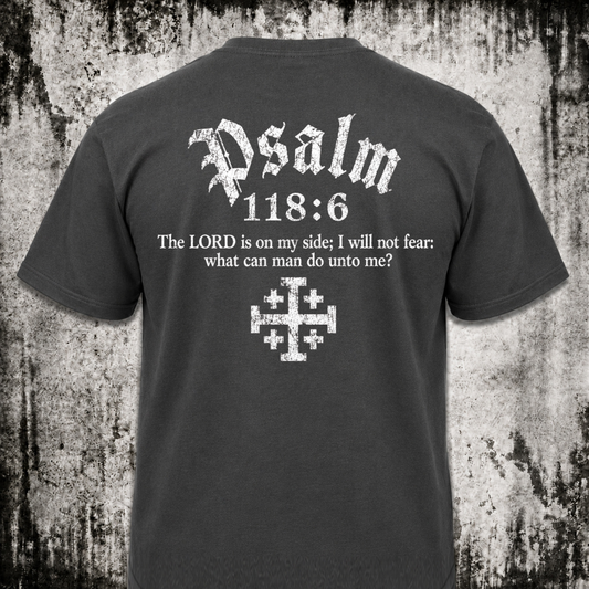 Psalm 118:6 T‑Shirt