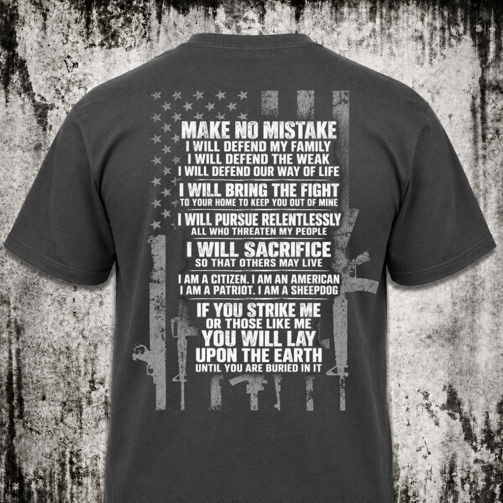 Make no mistake T‑Shirt