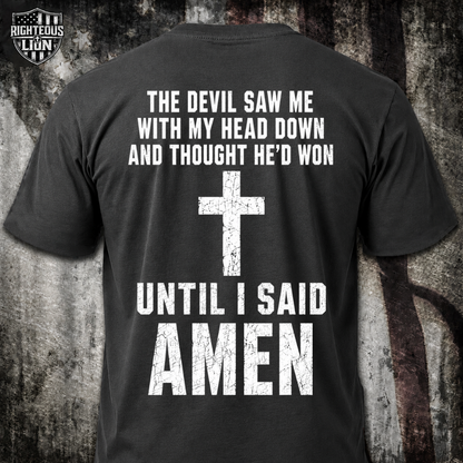 I said Amen T‑Shirt