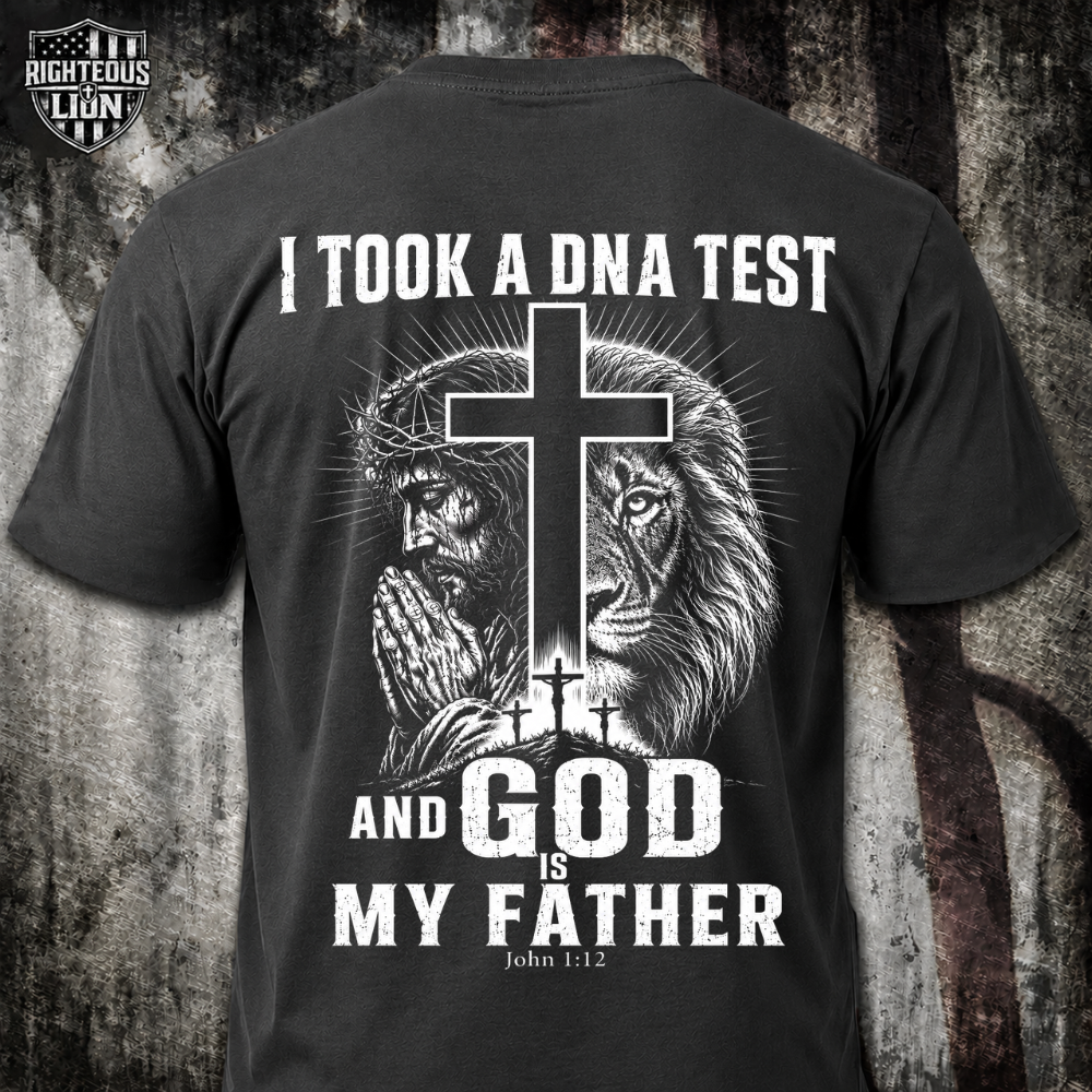 I Took a DNA Test and God is My Father T‑Shirt