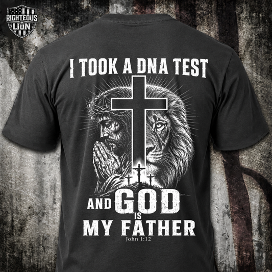 I Took a DNA Test and God is My Father T‑Shirt