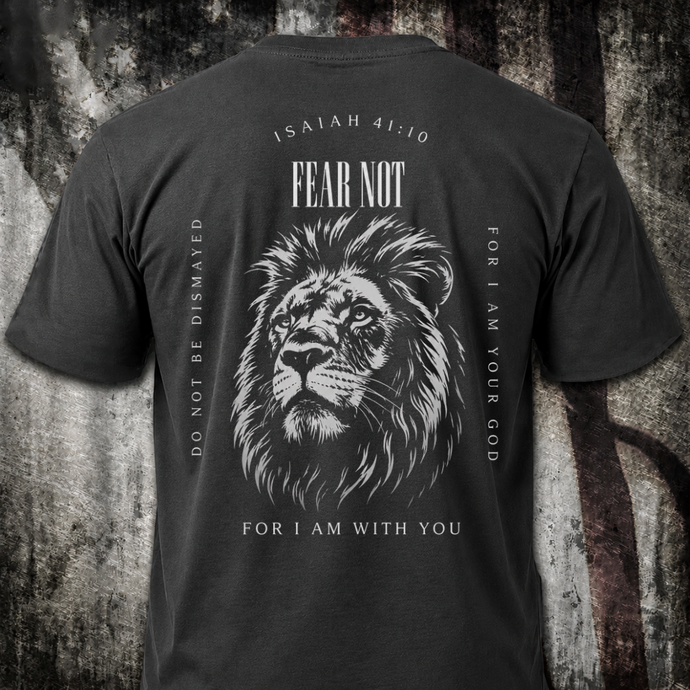 Fear not T‑Shirt