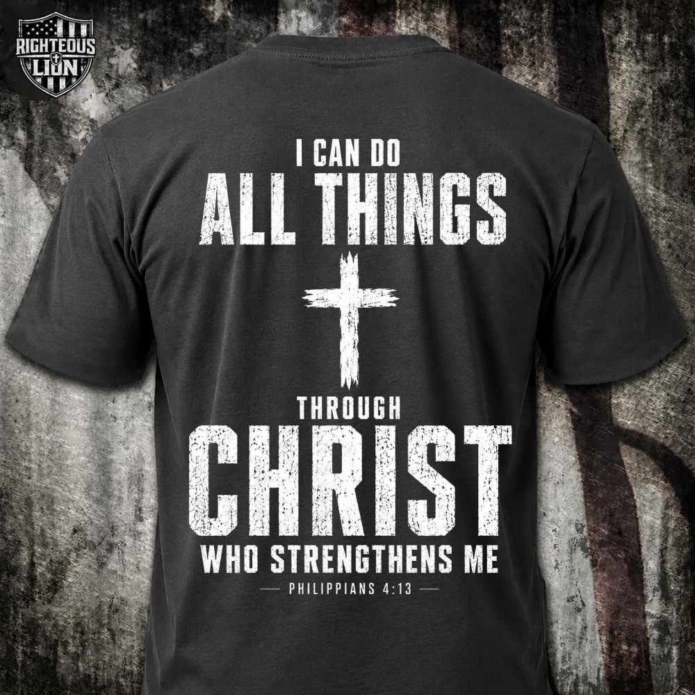 I can do all things through Christ T‑Shirt